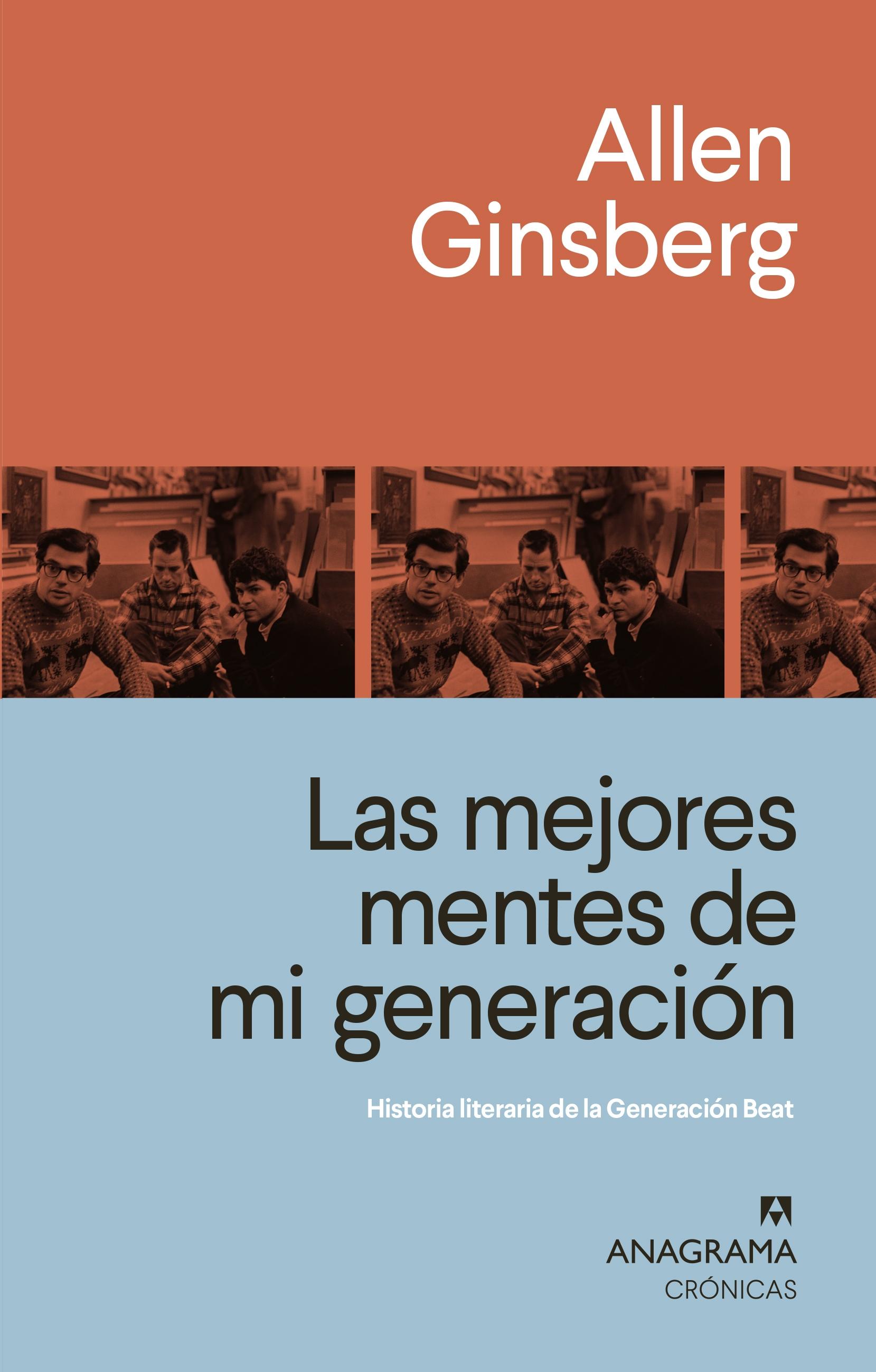 Las Mejores Mentes de mi Generación "Historia Literaria de la Generación Beat". 
