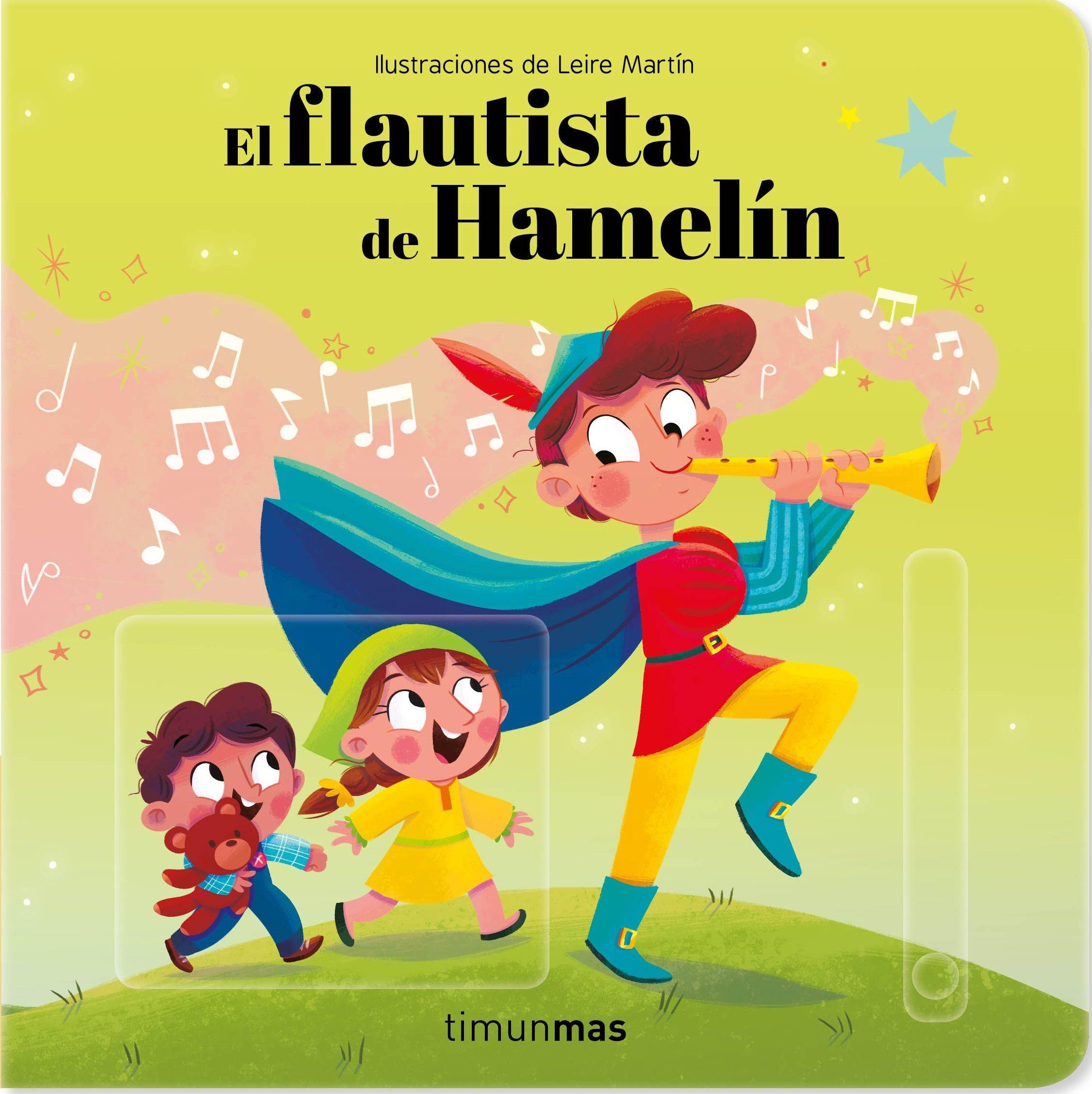 El Flautista de Hamelín. Cuento con Mecanismos "Ilustraciones de Leire Martín"