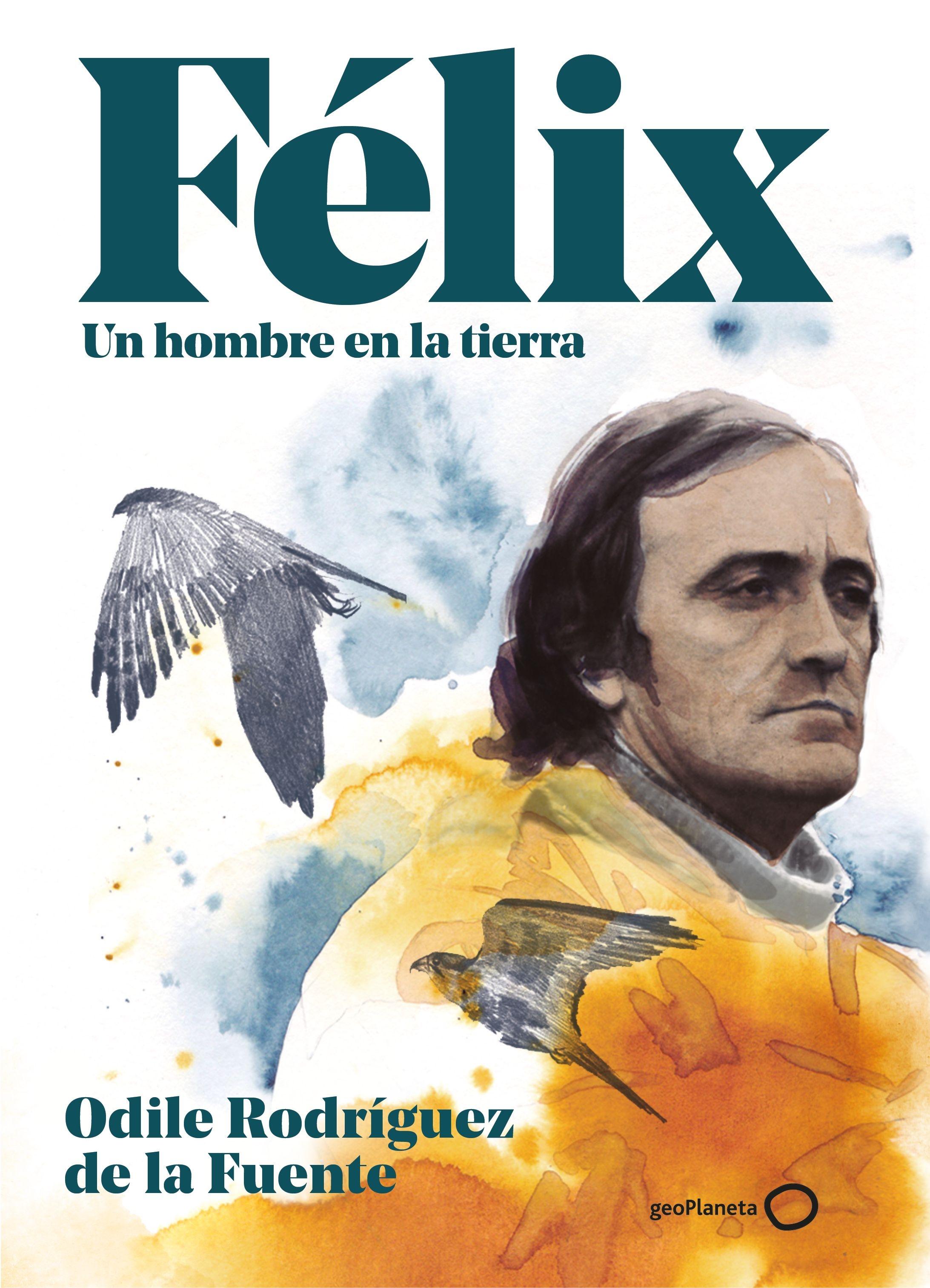 Félix. un Hombre en la Tierra. Edición Especial