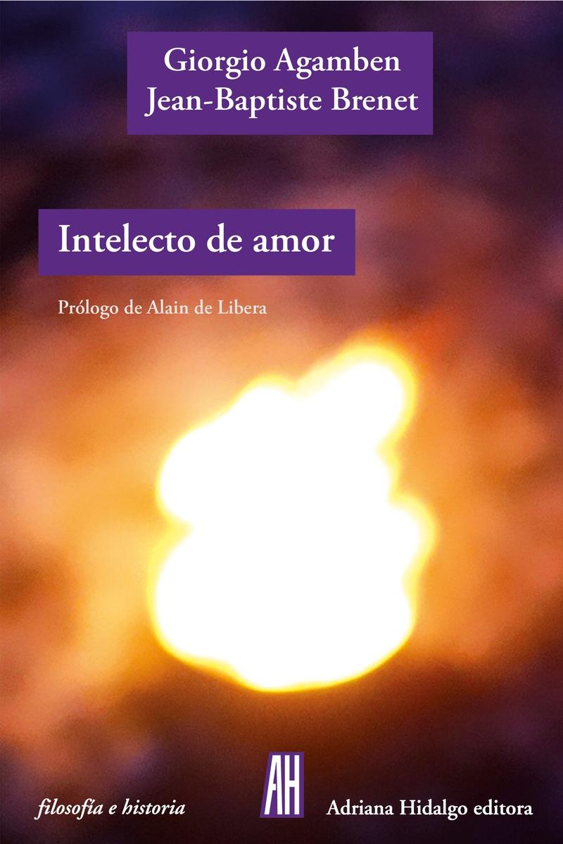 Intelecto de Amor "Prefacio por Alain de Libera". 