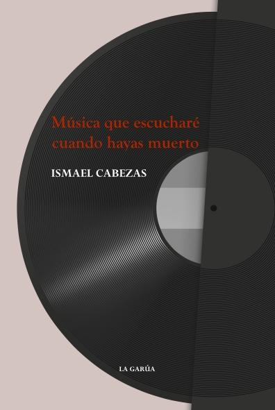 Música que Escucharé cuando Hayas Muerto