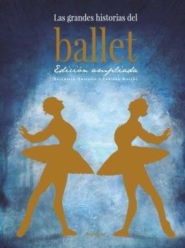 Las Grandes Historias del Ballet "Edición Ampliada". 