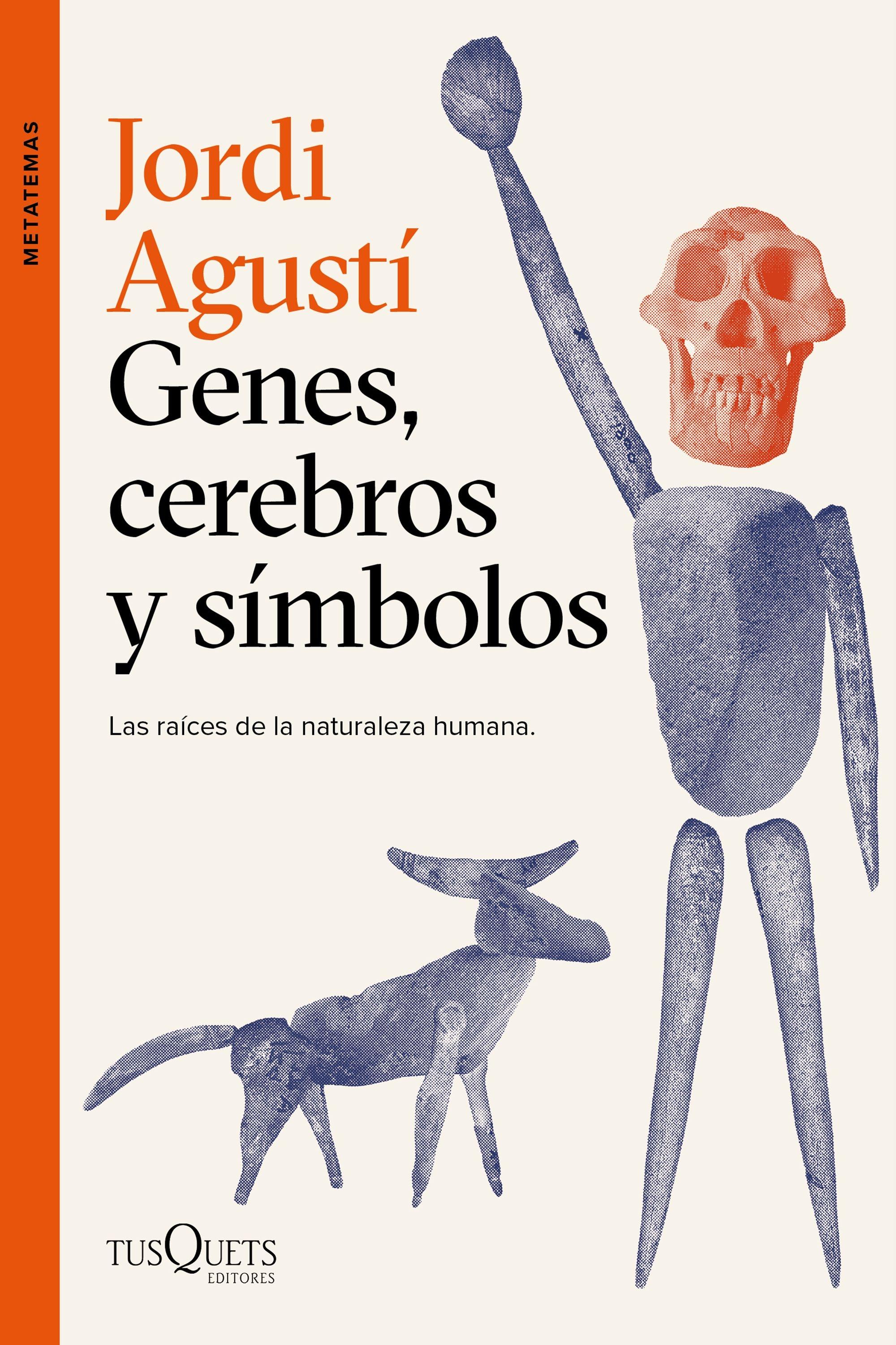 Genes, Cerebros y Símbolos "Las Raíces de la Naturaleza Humana". 