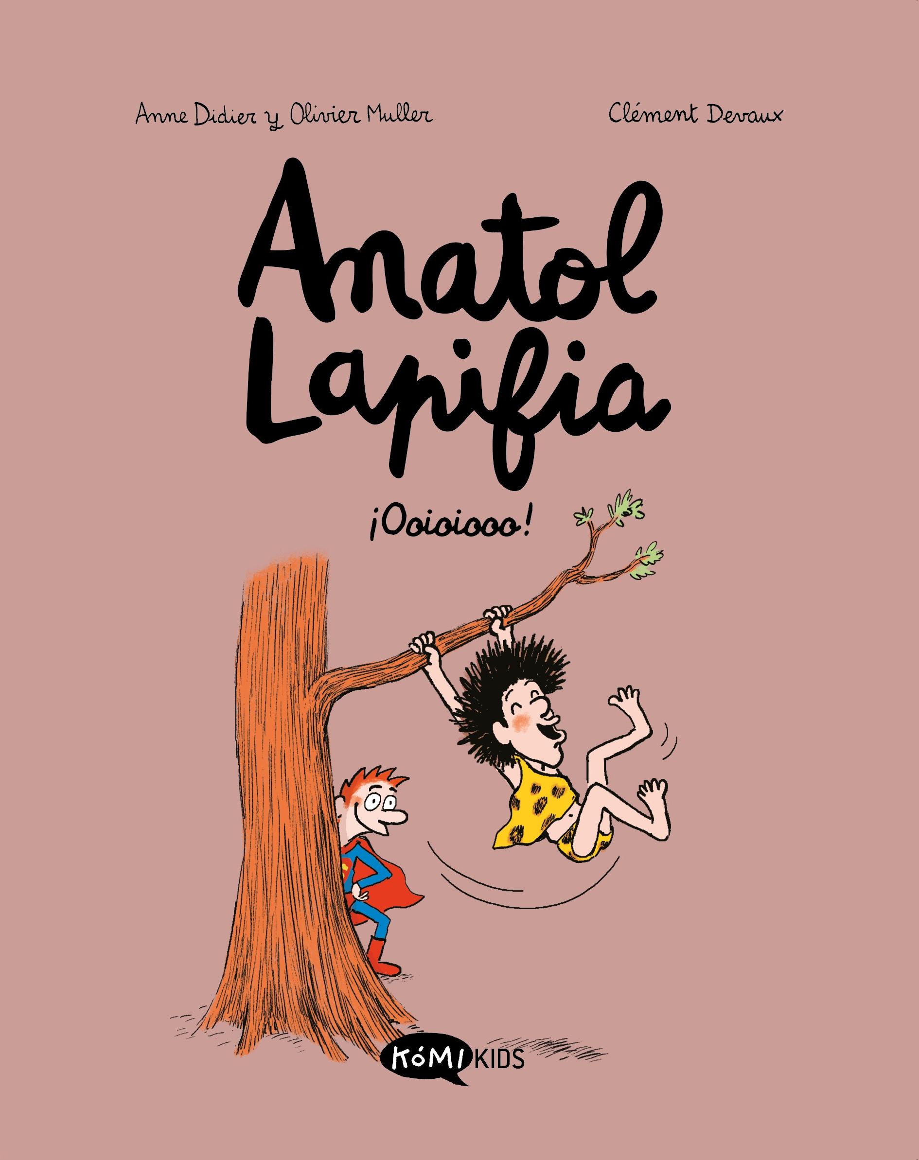 Anatol Lapifia Vol.2 ¡Ooioiooo!