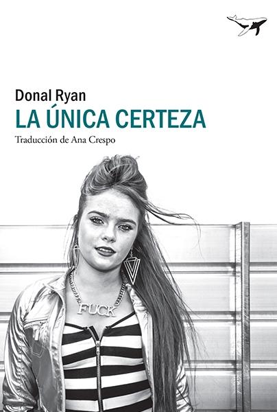 La Única Certeza. 