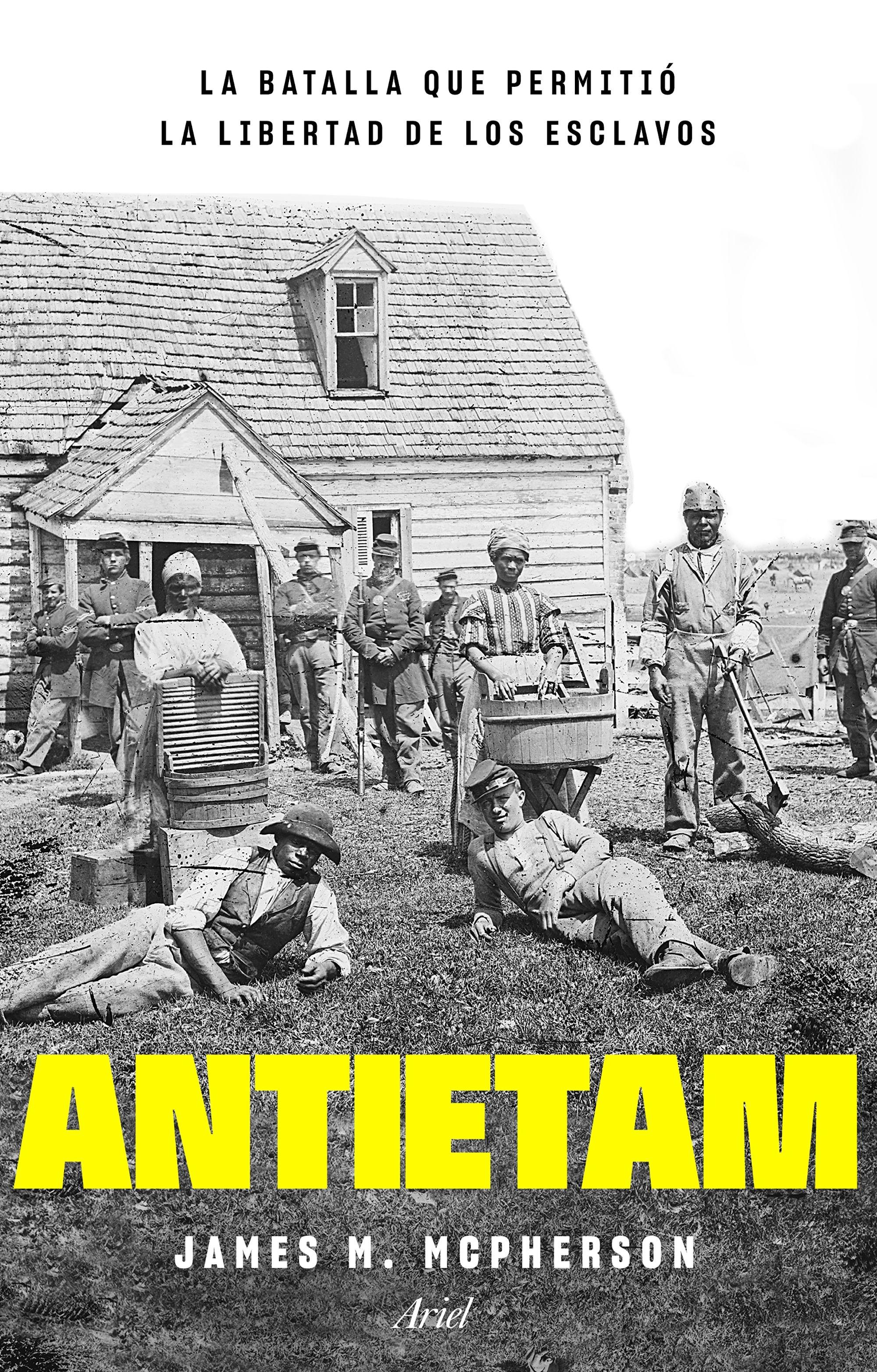 Antietam, la Batalla que Permitió la Libertad de los Esclavos. 