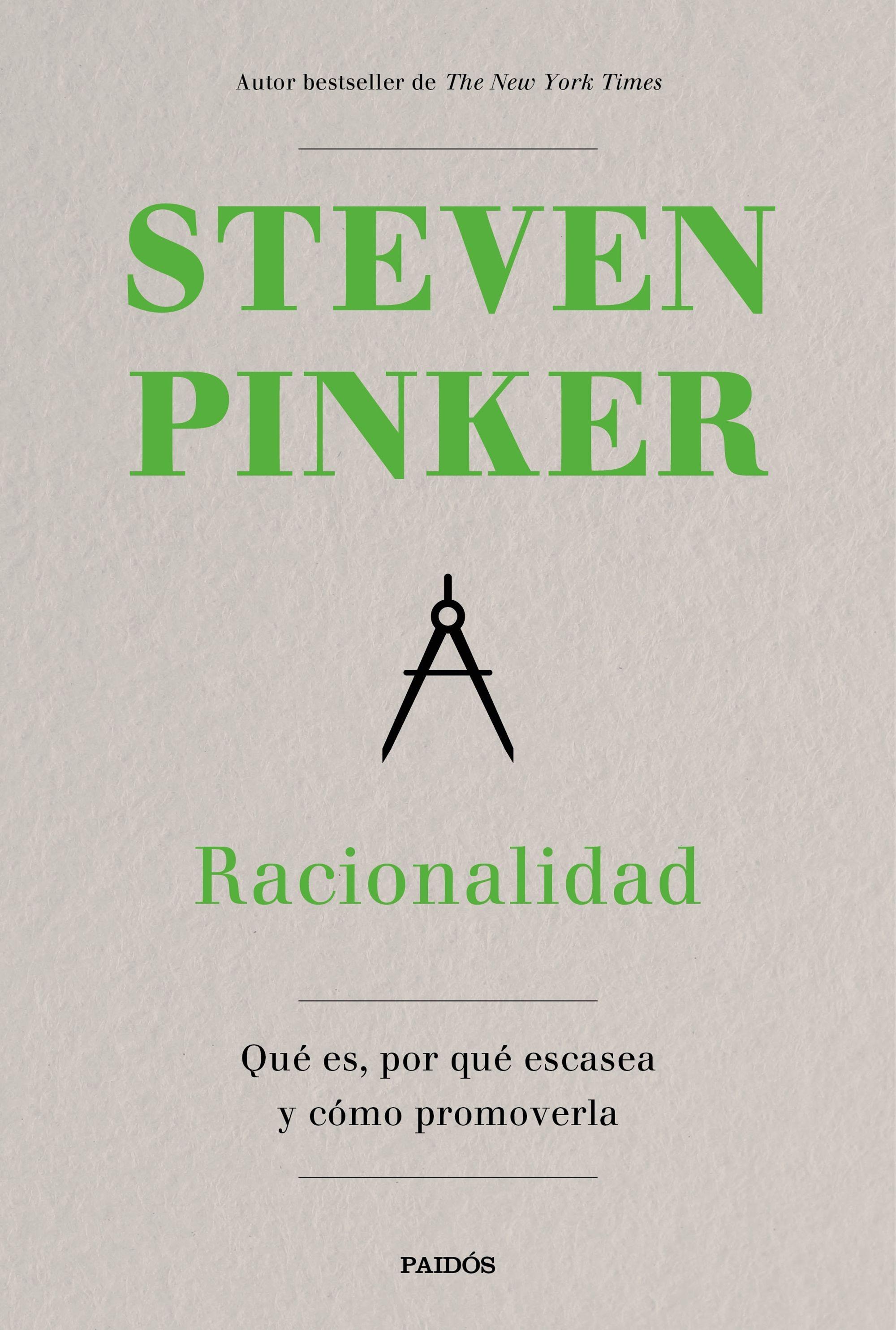 Racionalidad "Qué Es, por que Escasea y Cómo Promoverla"