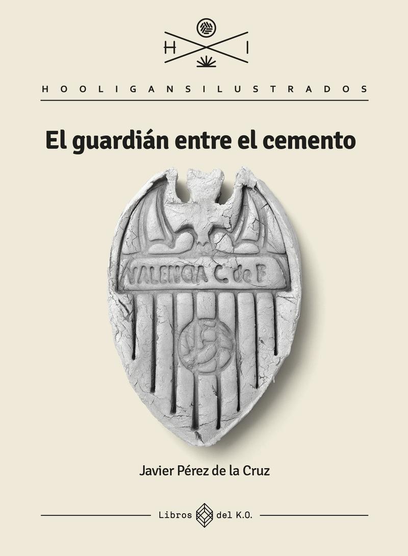 El Guardián Entre el Cemento. 