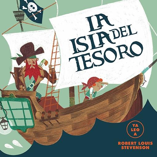 La Isla del Tesoro (Ya Leo A) "Mayúsculas". La Isla del Tesoro (Ya Leo A) "Mayúsculas".