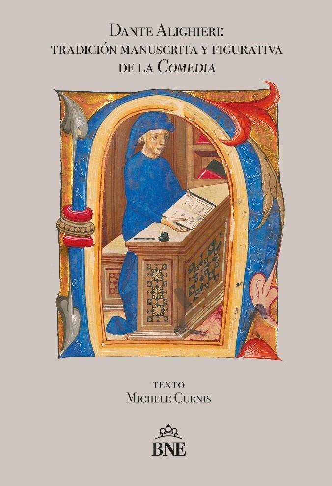 Dante Alighieri "Tradición Manuscrita y Figurativa de la Comedia"