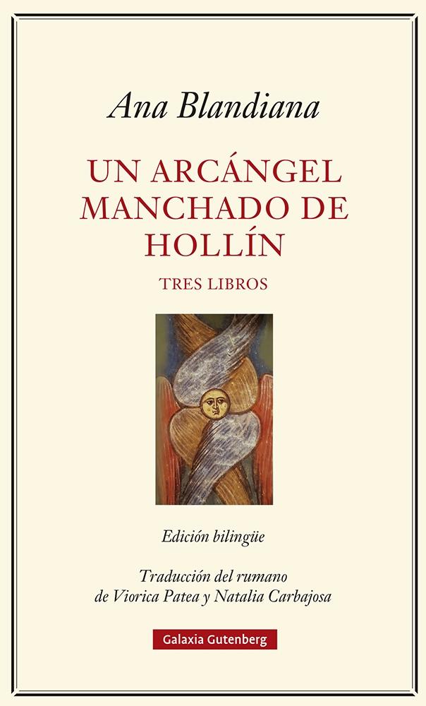 Un Arcángel Manchado de Hollín "Tres Libros"