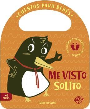 Cuentos para Bebés - Me Visto Solito "Un Cuento de Cartón para Aprender a Vestirse, Interactivo, con una Solap". 