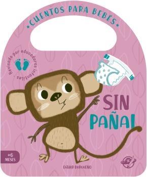 Cuentos para bebés - Sin pañal "Un cuento de cartón para aprender a dejar el pañal, interactivo, con una". 