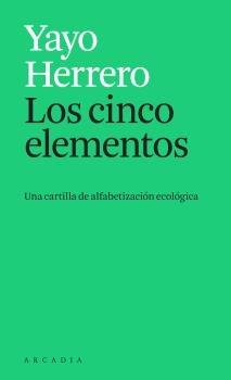 Los Cinco Elementos "Una Cartilla de Alfabetización Ecológica"