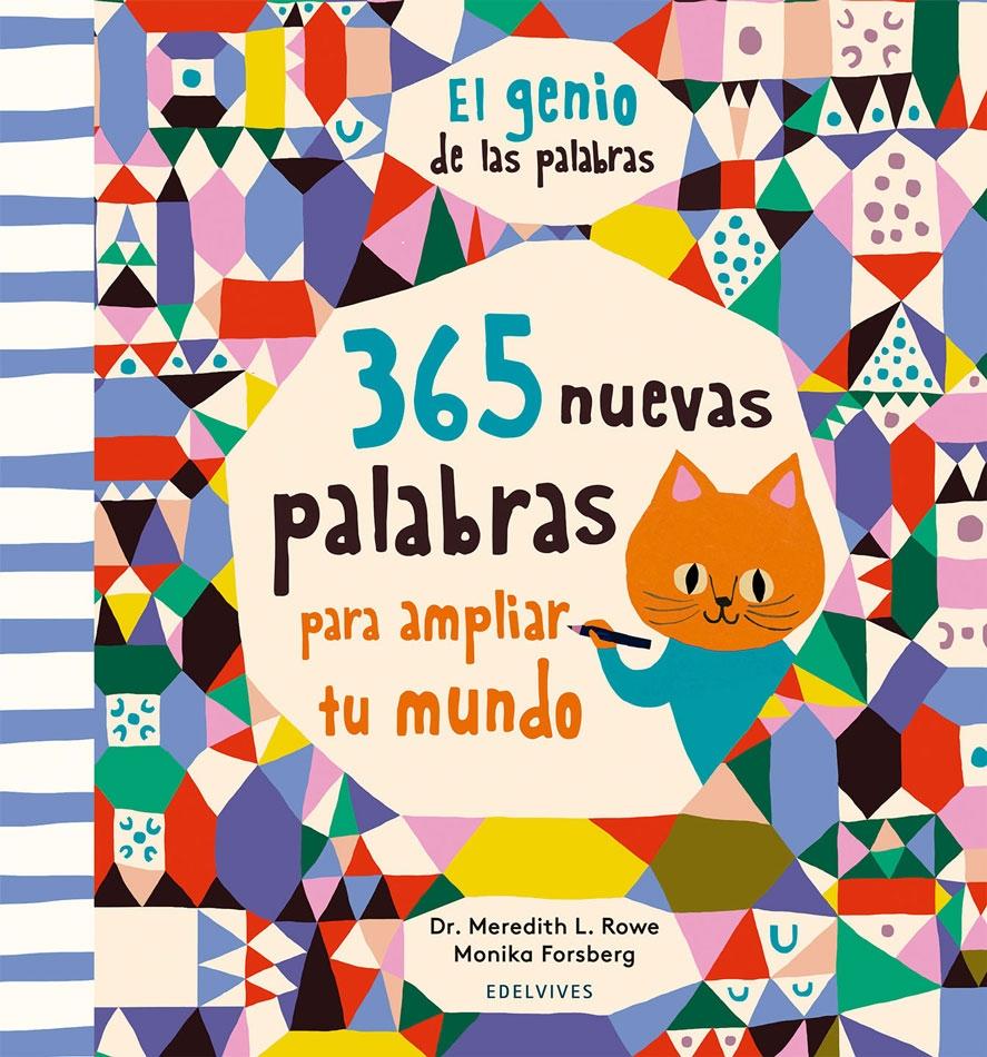 El Genio de las Palabras "365 Nuevas Palabras para Ampliar tu Mundo". 