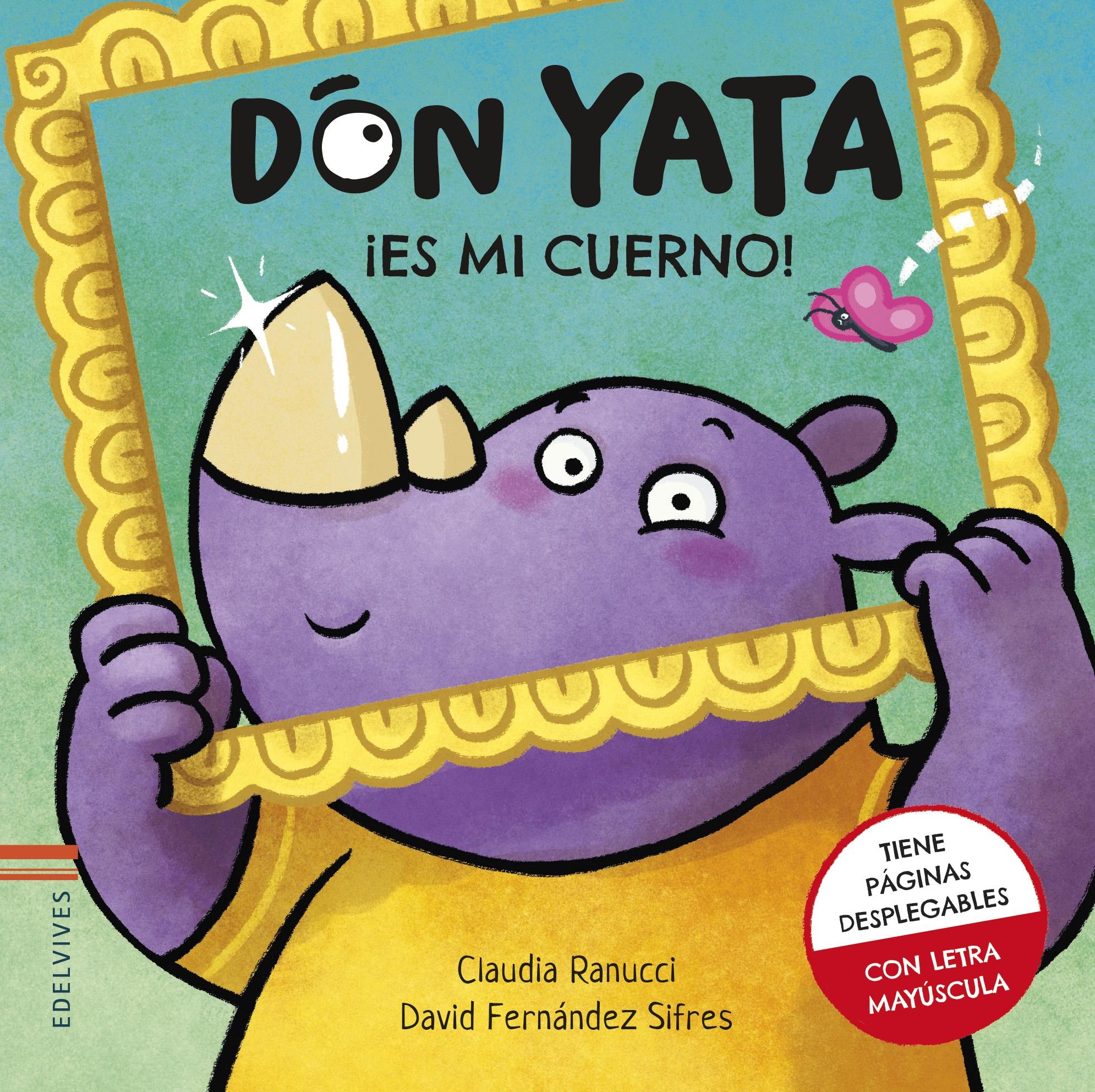 ¡Es mi Cuerno! "Don Yata". 