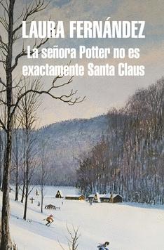 La Señora Potter no Es Exactamente Santa Claus. 