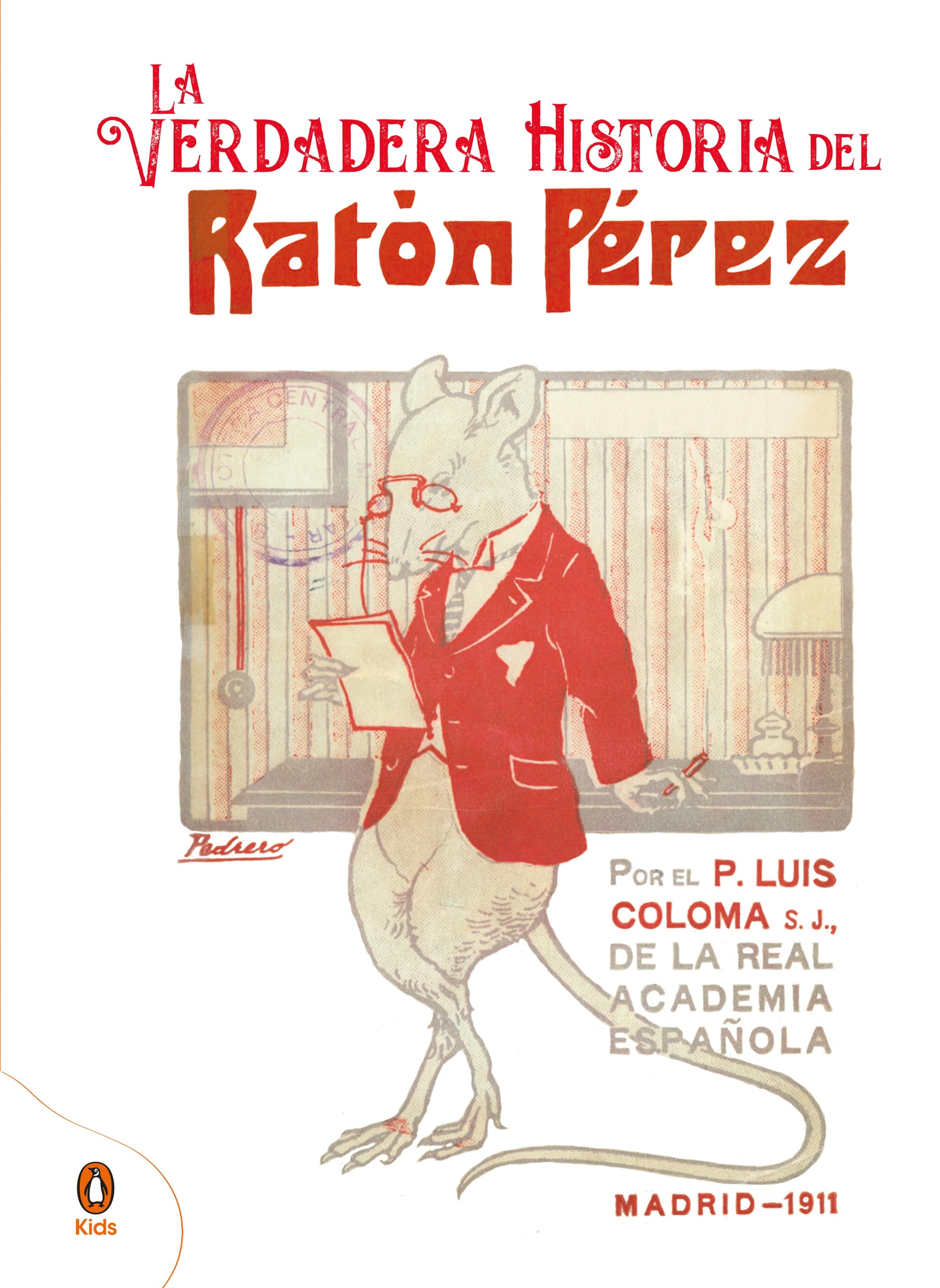 La Verdadera Historia del Ratón Pérez