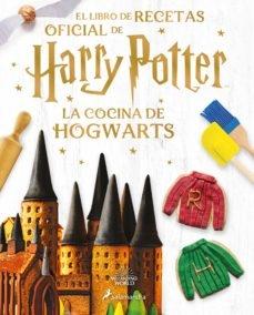 La Cocina de Hogwarts "El Libro de Recetas Oficial de Harry Potter". 