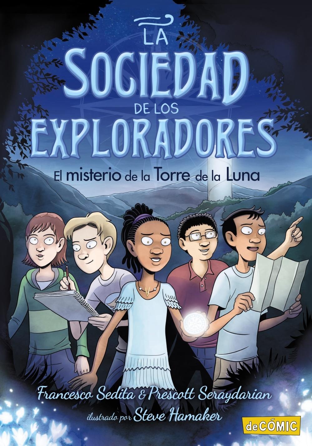 El Misterio de la Torre de la Luna "La Sociedad de los Exploradores, 1". 