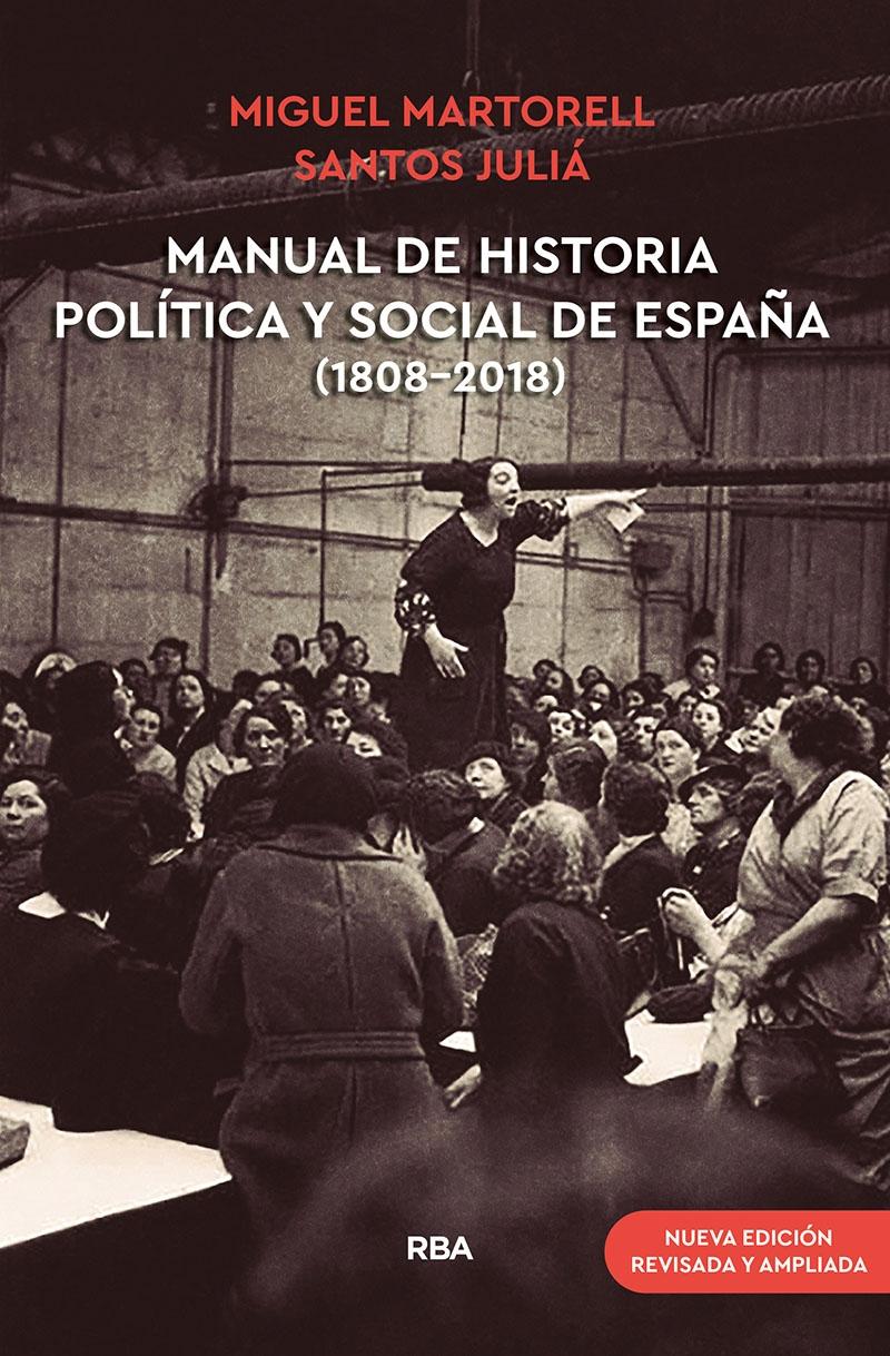 Manual de Historia Política y Social de España (1808-2018) (Nueva Edición Revisa. 