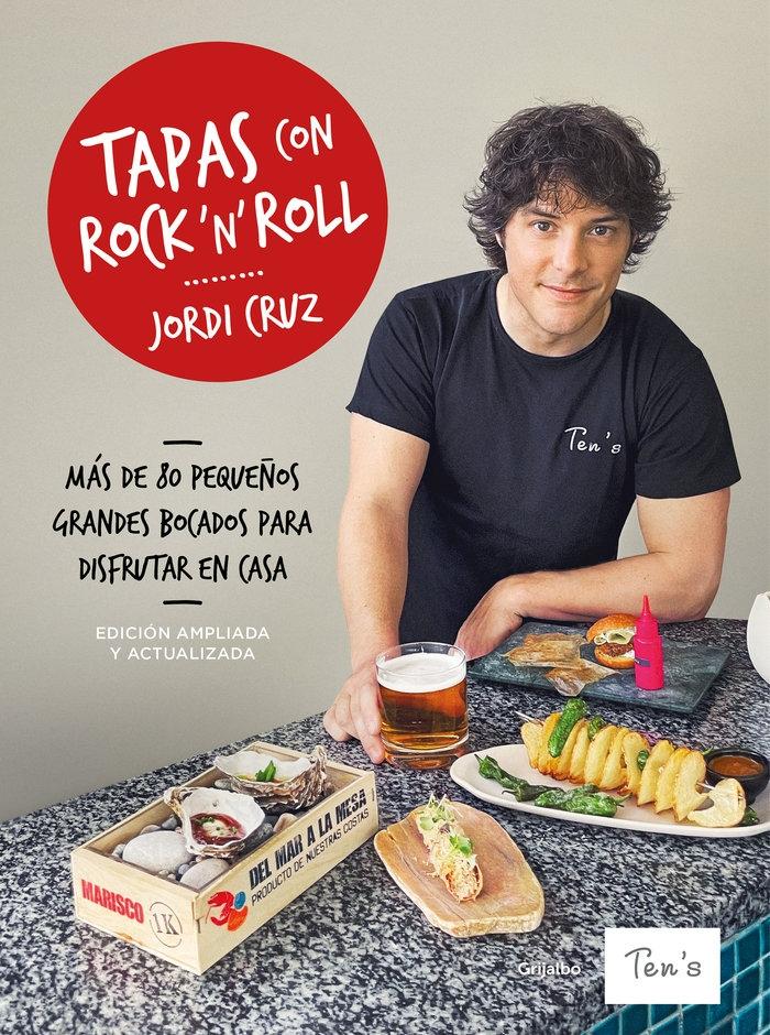 Tapas con Rock 'N' Roll "70 Pequeños Grandes Bocados para Disfrutar en Casa"