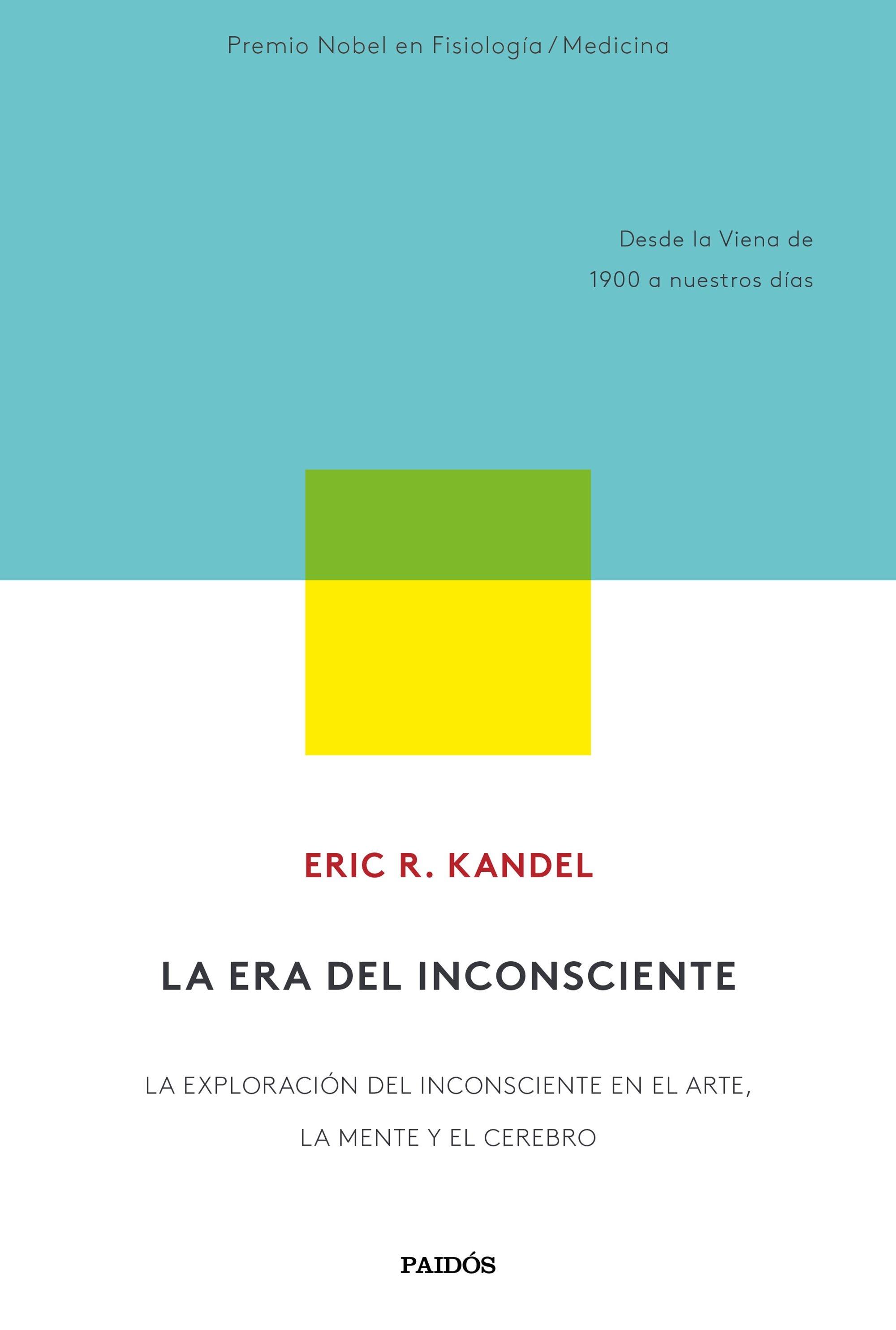 La Era del Inconsciente "La Exploración del Inconsciente en el Arte, la Mente y el Cerebro. Desde"