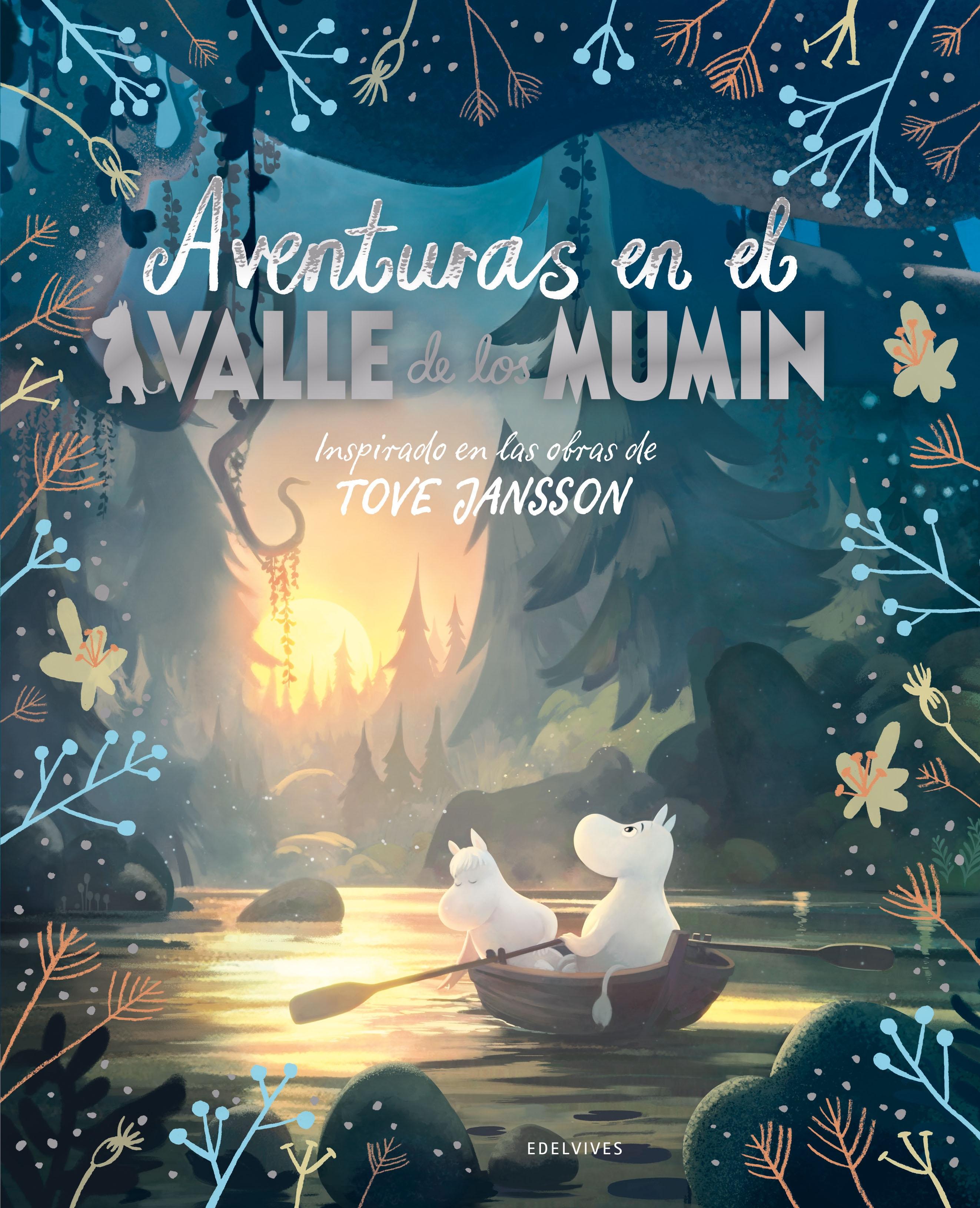 Aventuras en el Valle de los Mumin "Inspirado en las Obras de Tove Jansson". 