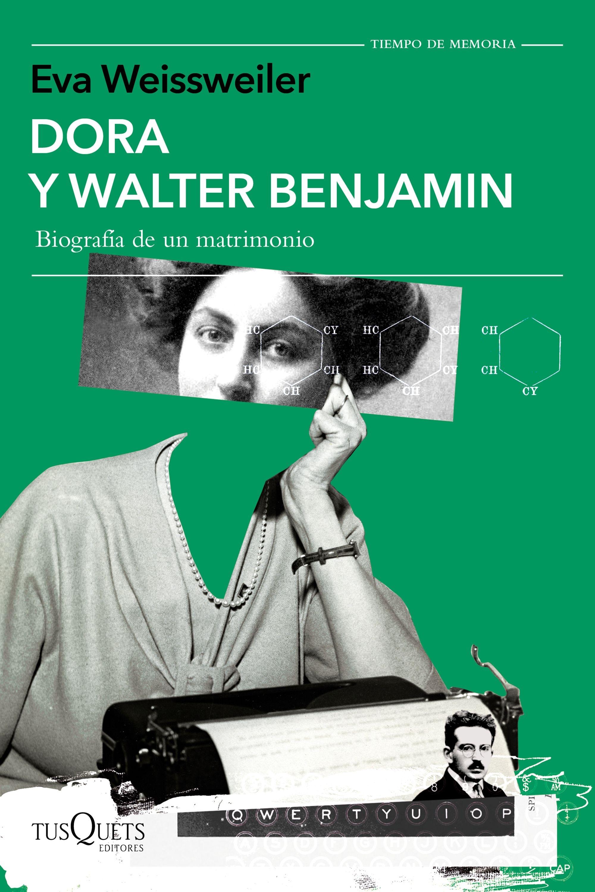 Dora y Walter Benjamin "Biografía de un Matrimonio". 