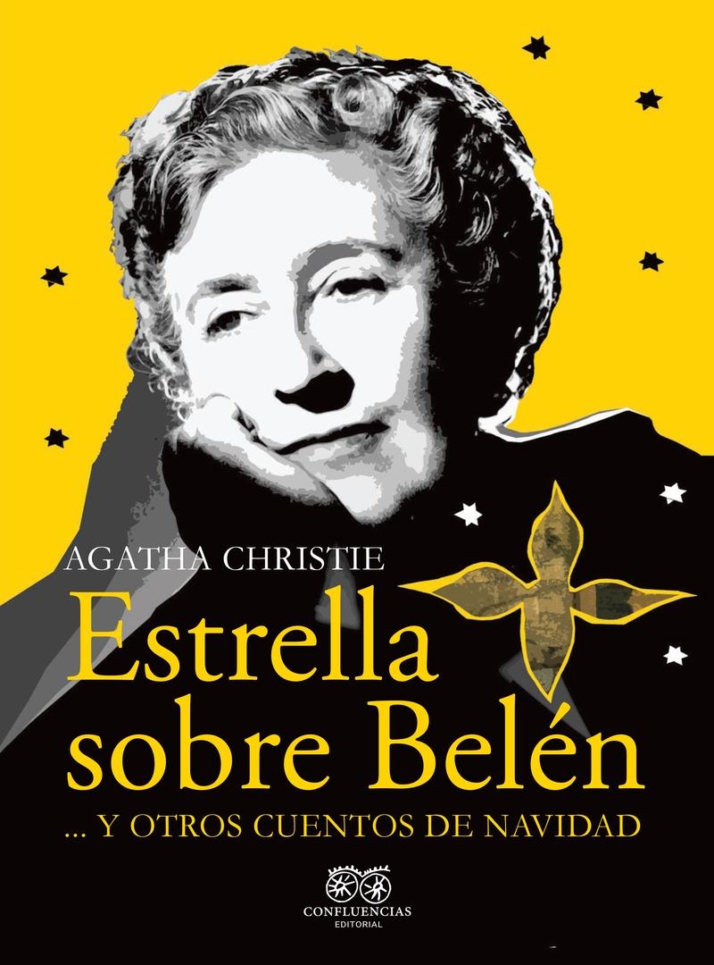 Estrella sobre Belén "Y Otros Cuentos de Navidad"