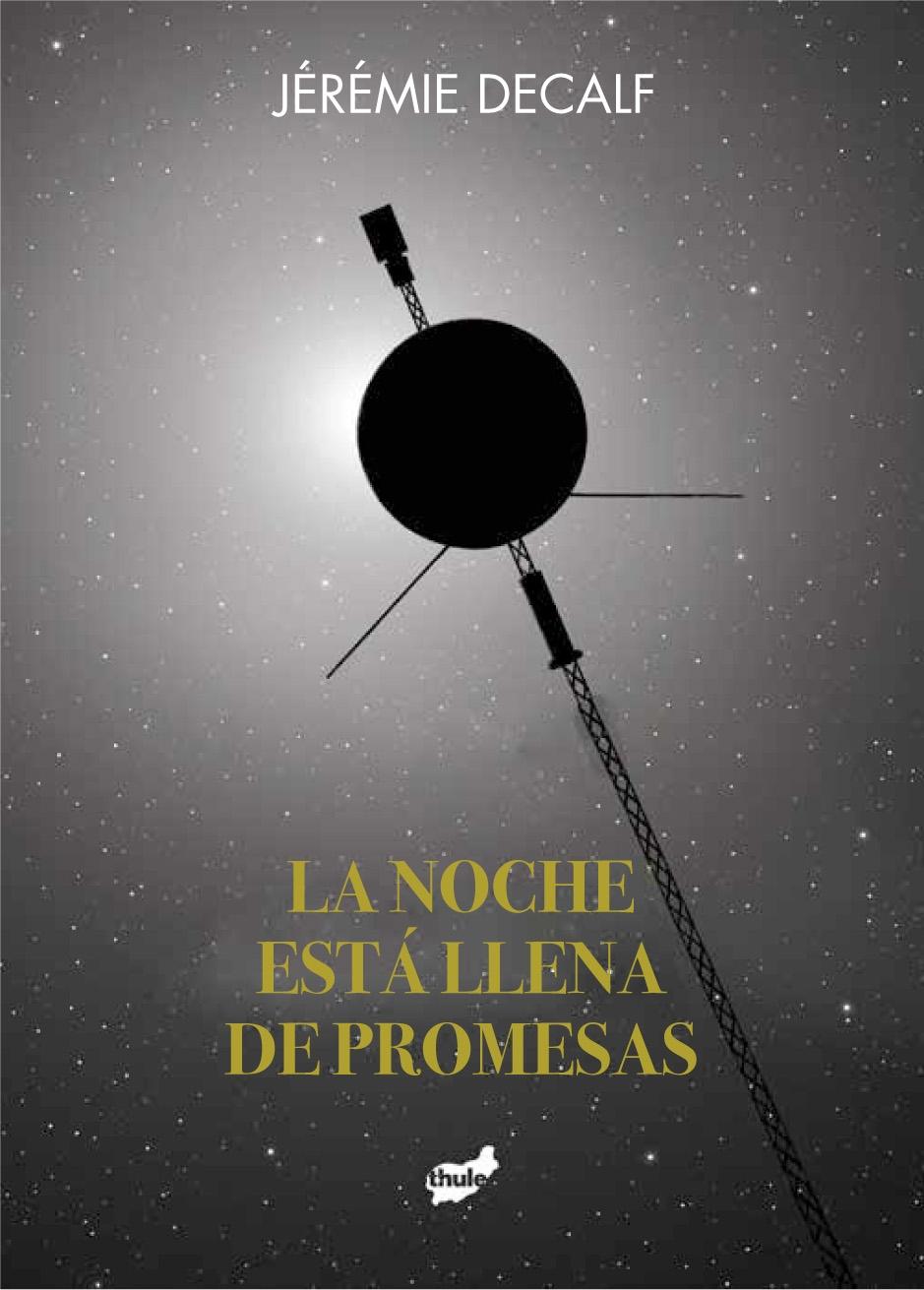 La Noche Está Llena de Promesas