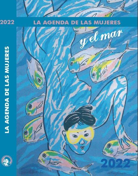 Agenda de las Mujeres y el Mar 2022. Agenda de las Mujeres y el Mar 2022.