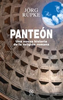 Panteón "Una Nueva Historia de la Religión Romana". 