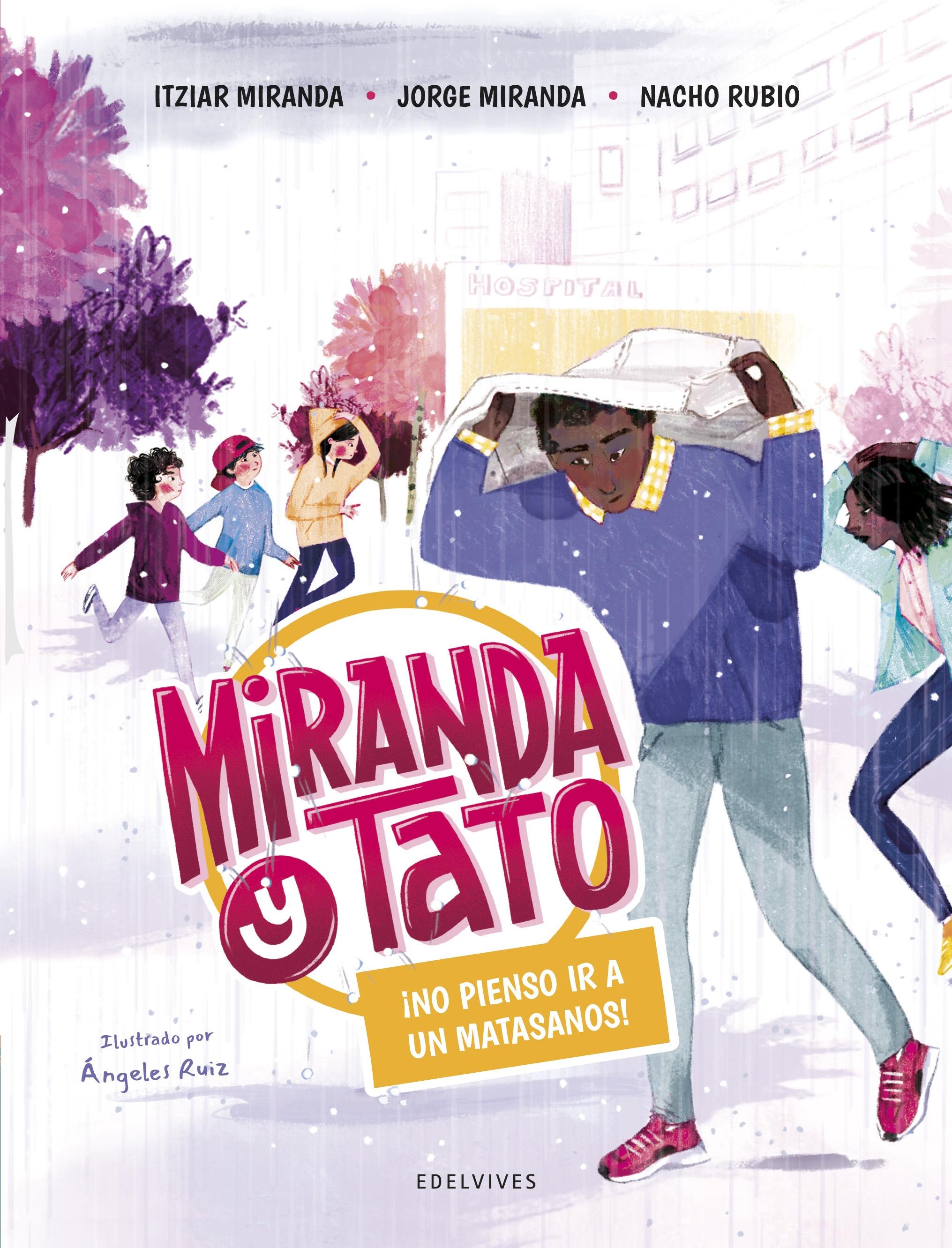 Miranda y Tato 4 "¡No Pienso Ir a un Matasanos!". 