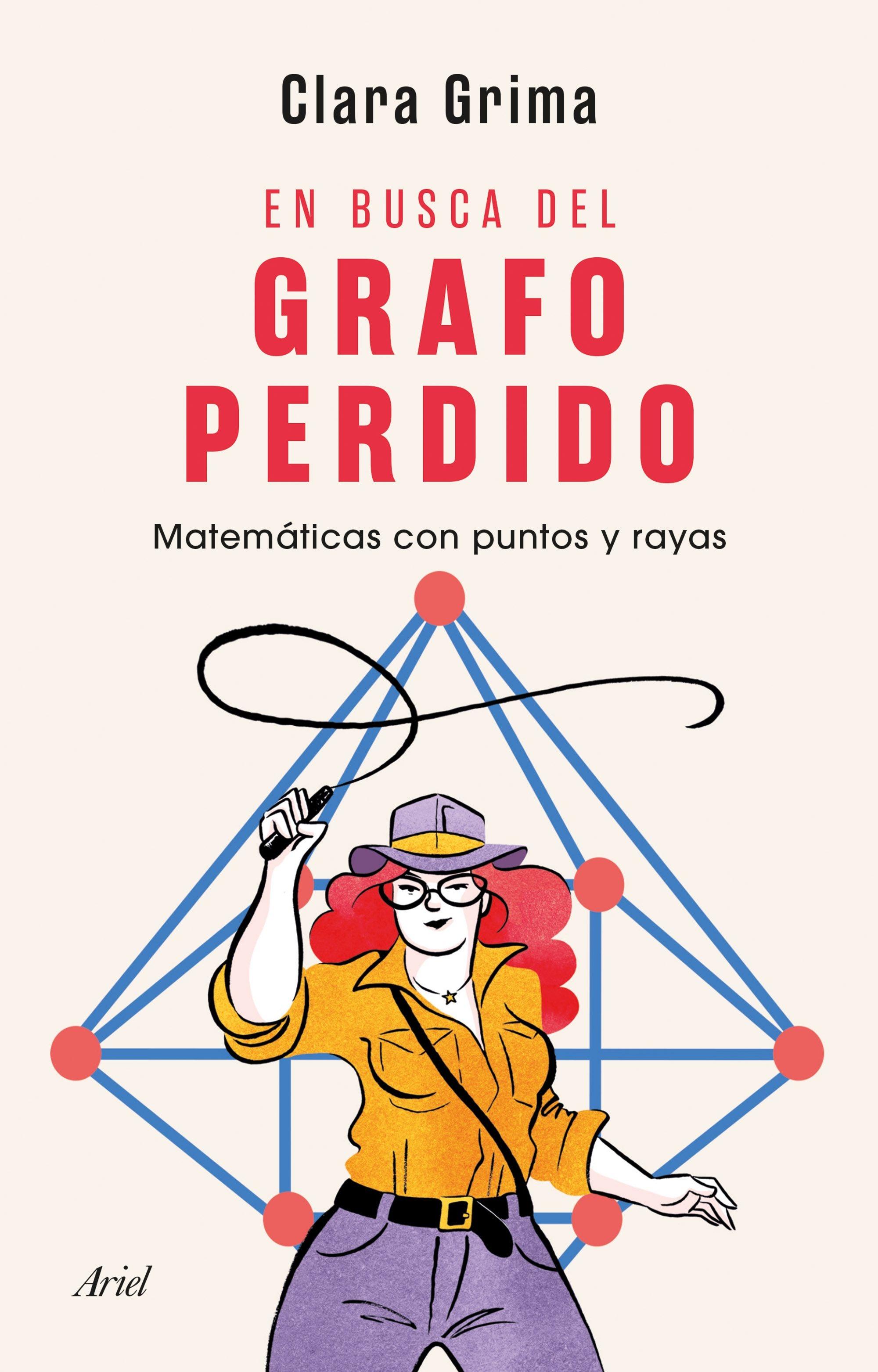 En Busca del Grafo Perdido "Matemáticas con Puntos y Rayas". 