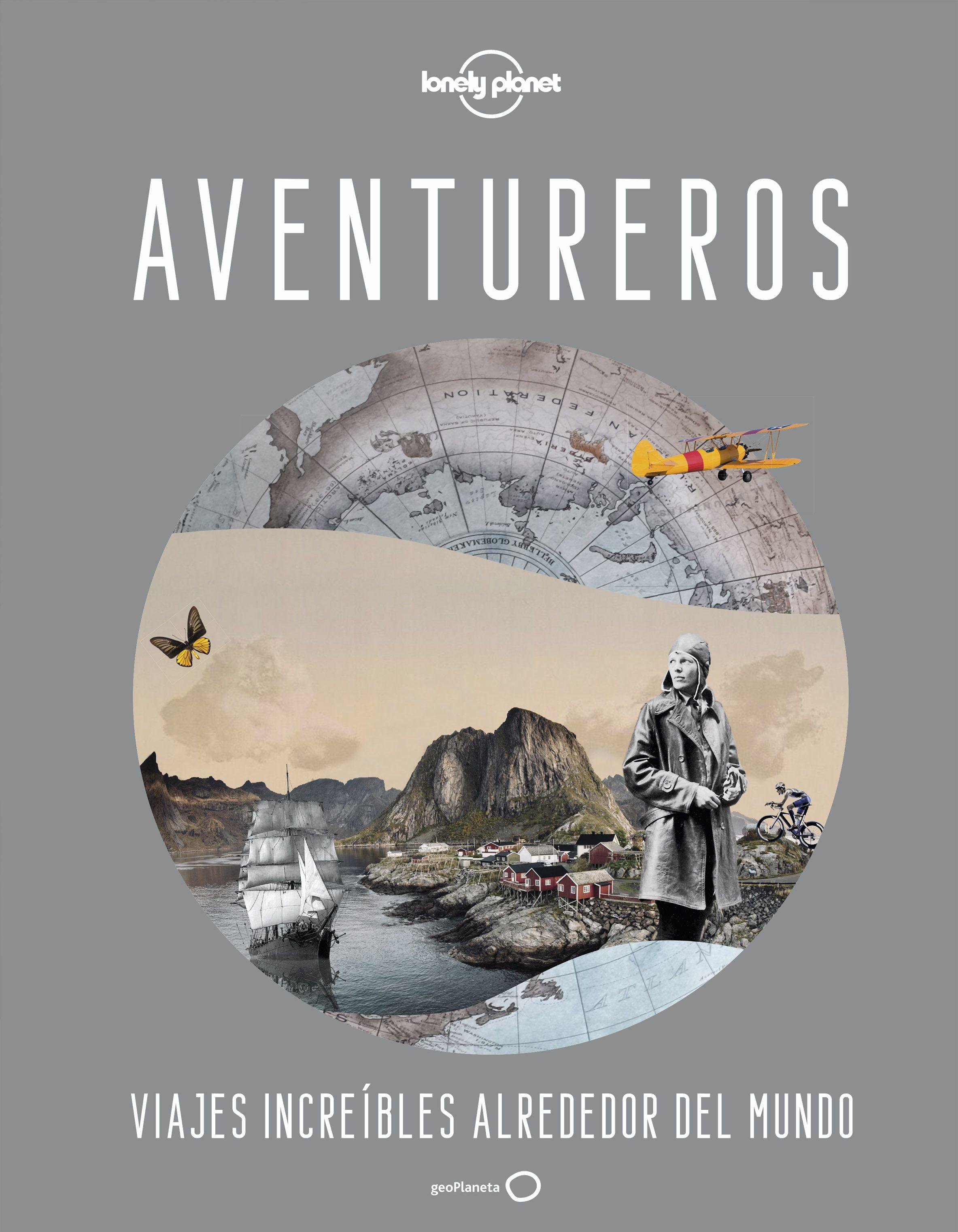 Aventureros "Viajes Increíbles Alrededor del Mundo". 