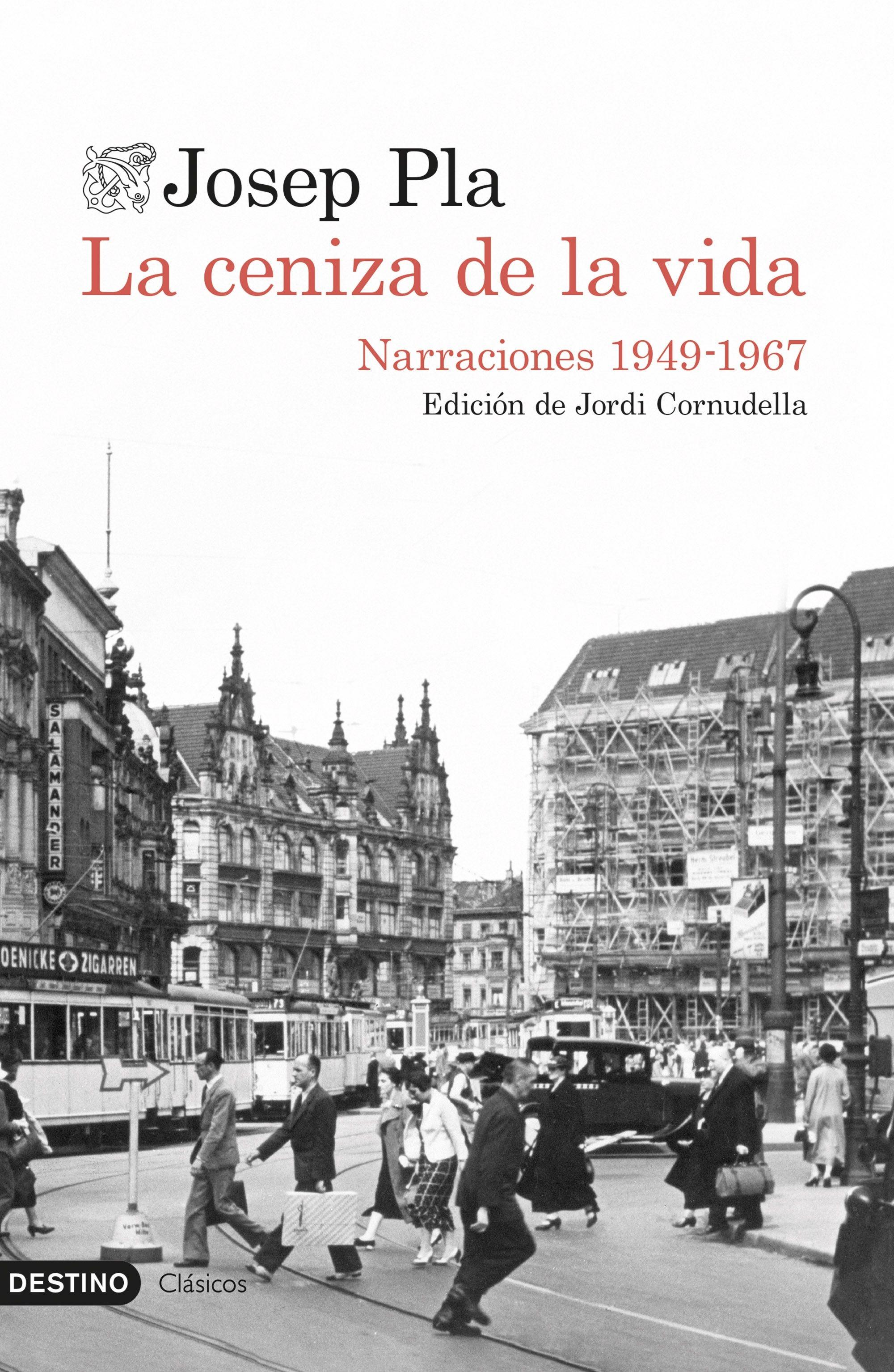 La Ceniza de la Vida "Narraciones 1949-1967". 