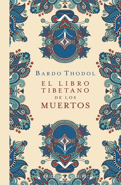 El Libro Tibetano de los Muertos (N.E.)