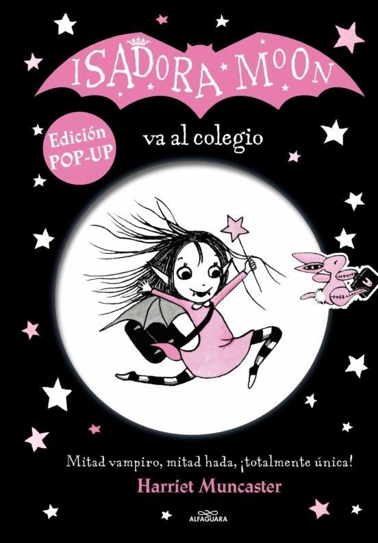 Isadora Moon Va al Colegio | Pop-Up. 