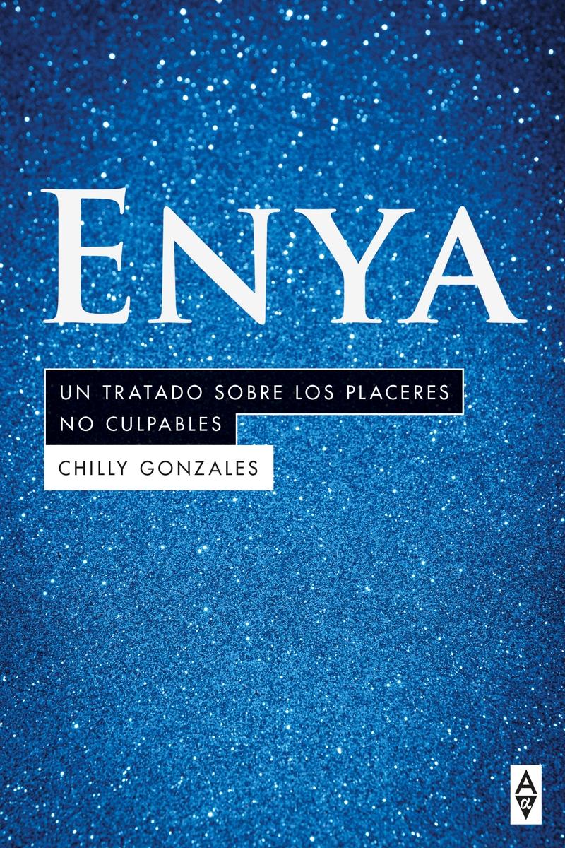 Enya "Un Tratado sobre los Placeres no Culpables". 