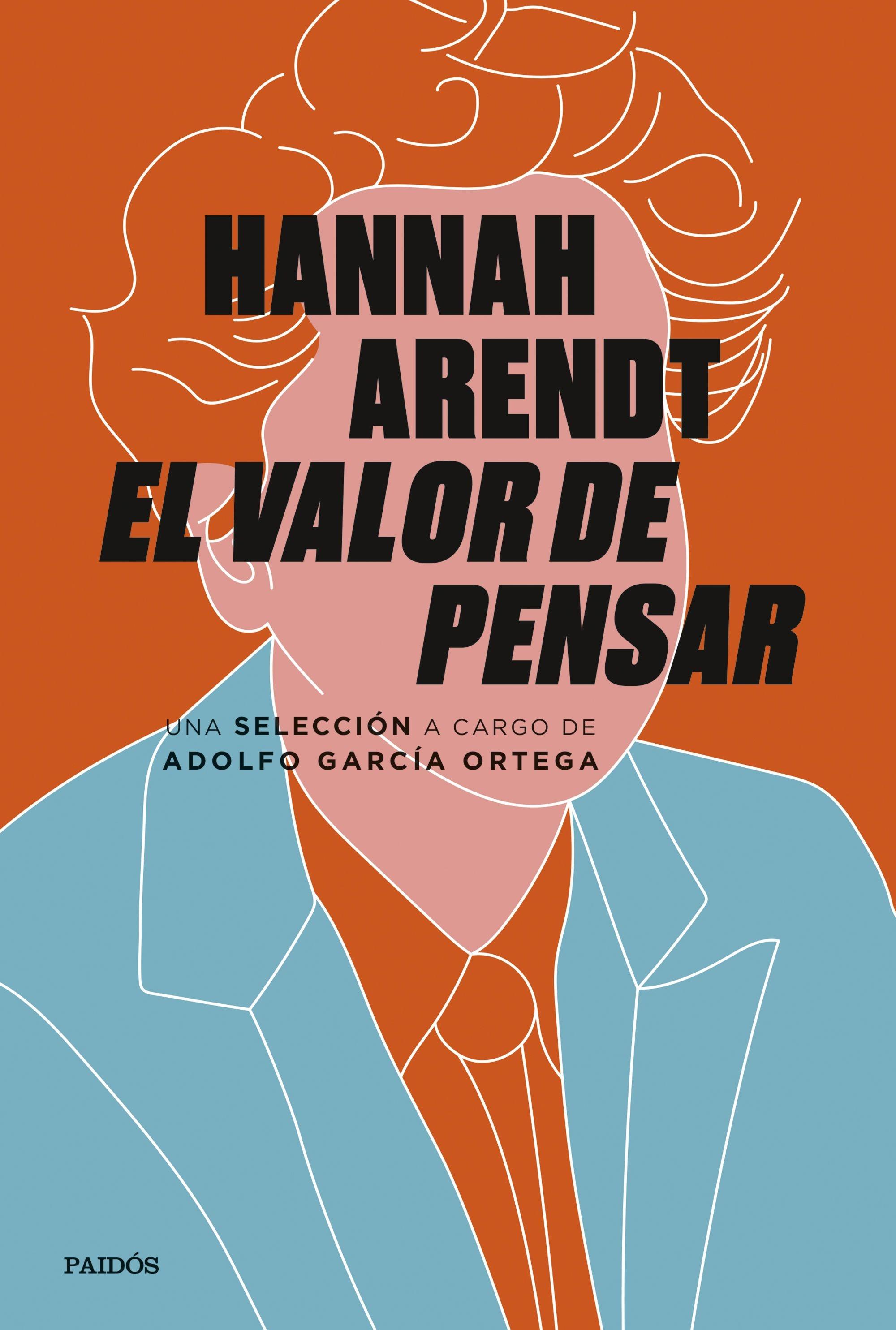 El Valor de Pensar "Una Selección a Cargo de Adolfo García Ortega"