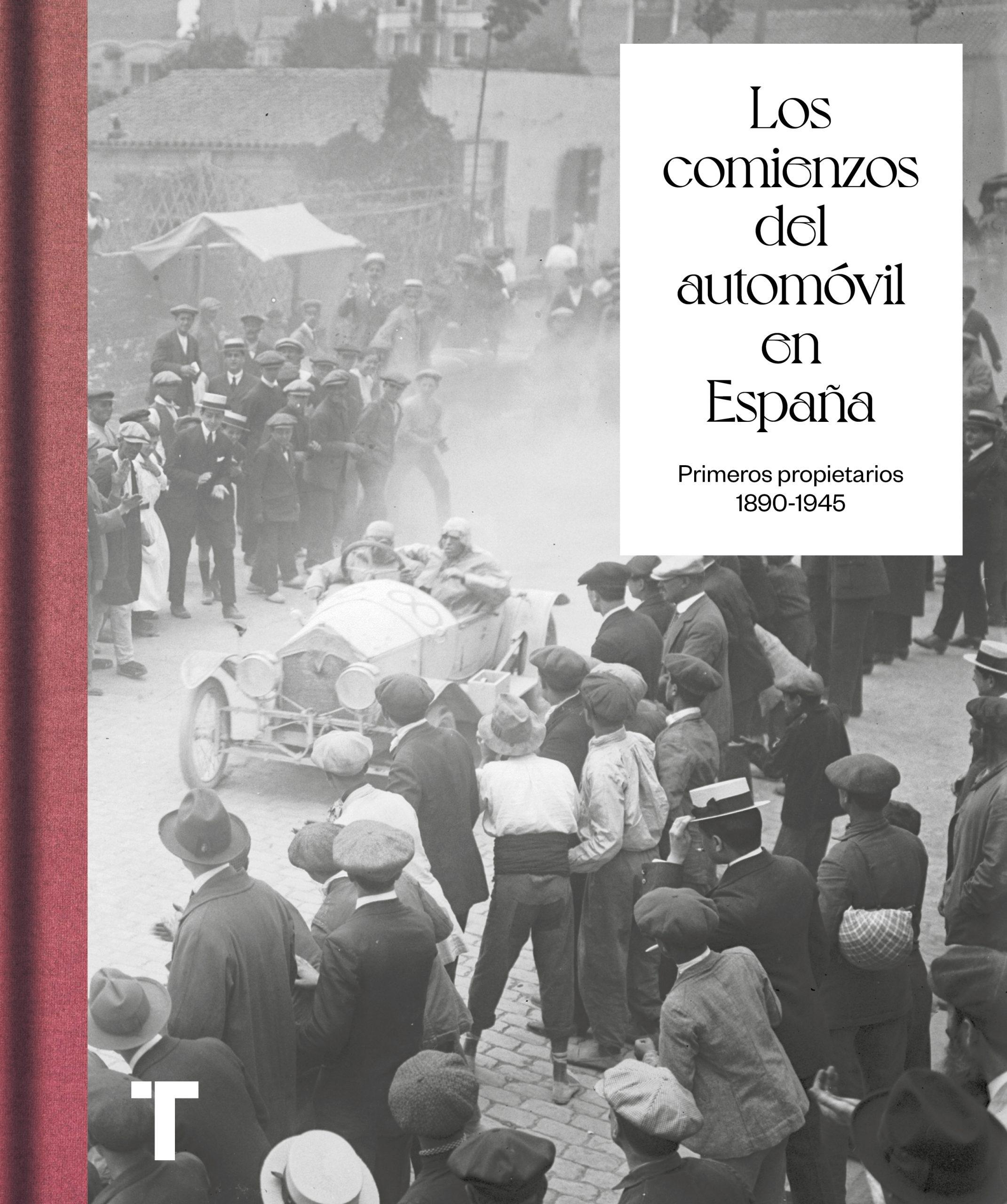 Los Comienzos del Automóvil Es España "Primeros Propietarios 1890-1945". Los Comienzos del Automóvil Es España "Primeros Propietarios 1890-1945".