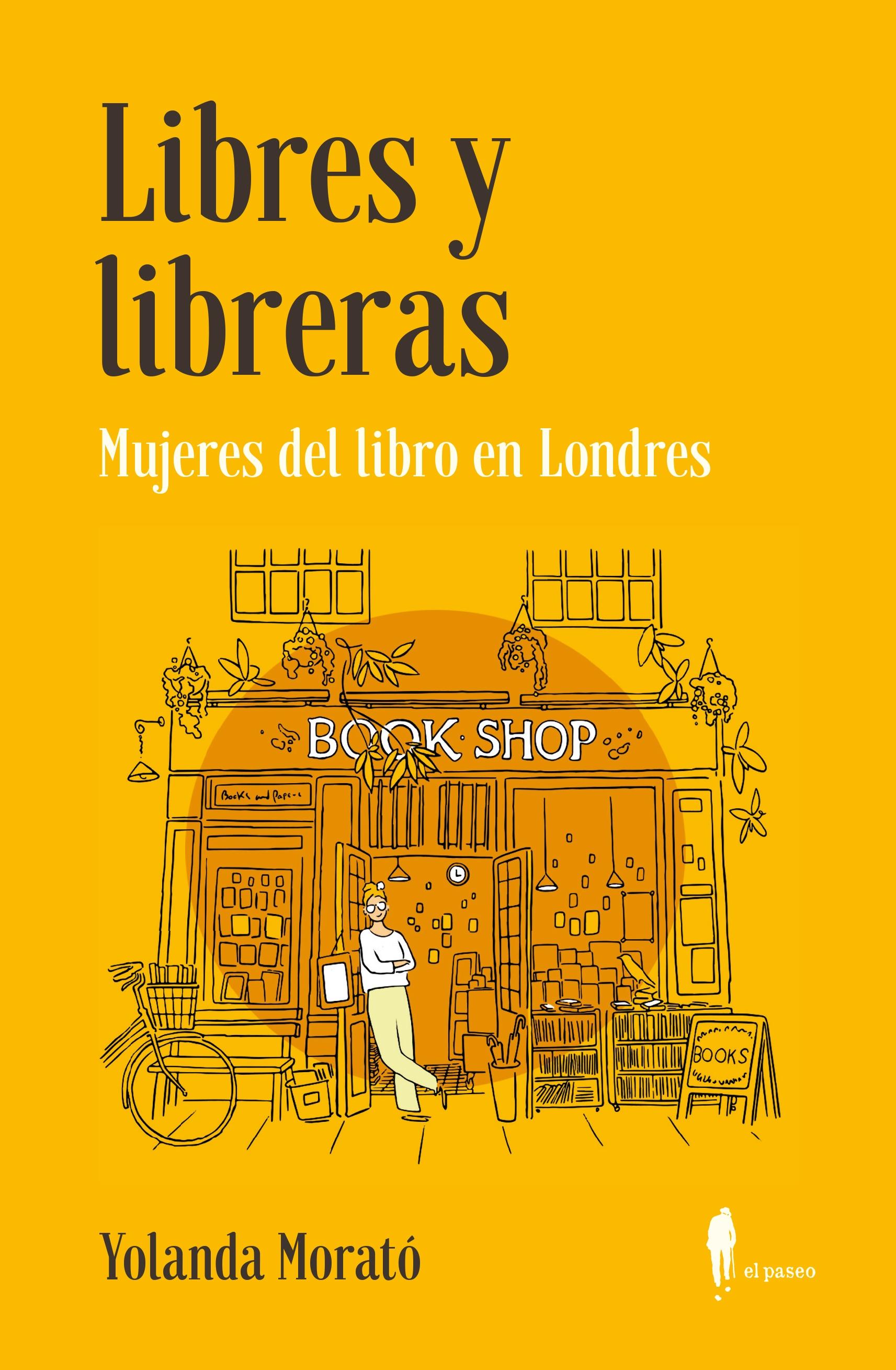 Libres y Libreras "Mujeres del Libro en Londres". 
