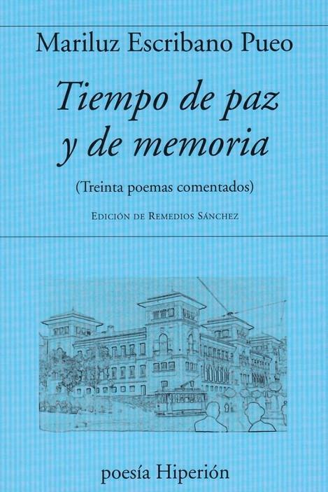 Tiempo de Paz y de Memoria "Treinta Poemas Comentados"