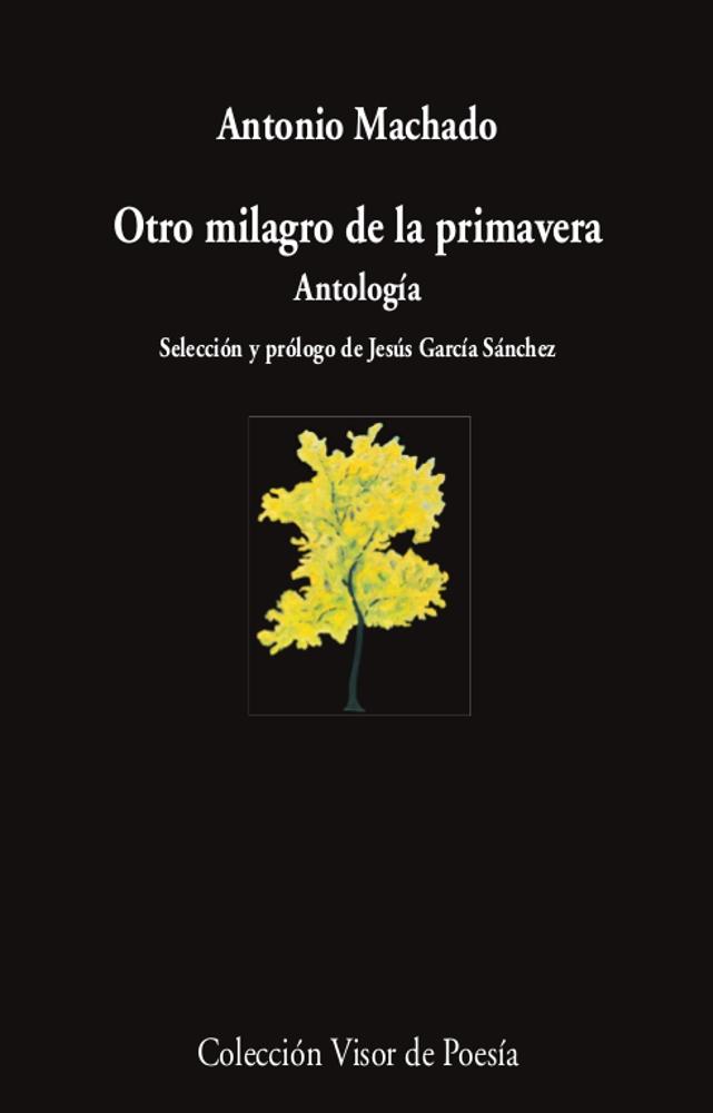 Otro Milagro de la Primavera "Antología". 