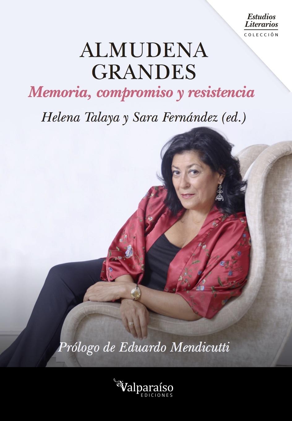 Almudena Grandes "Memoria, Compromiso y Resistencia". 