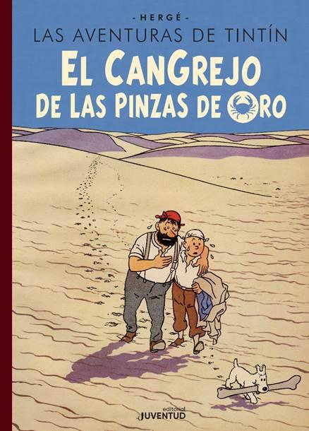 EL CANGREJO DE LAS PINZAS DE ORO "edicion especial"