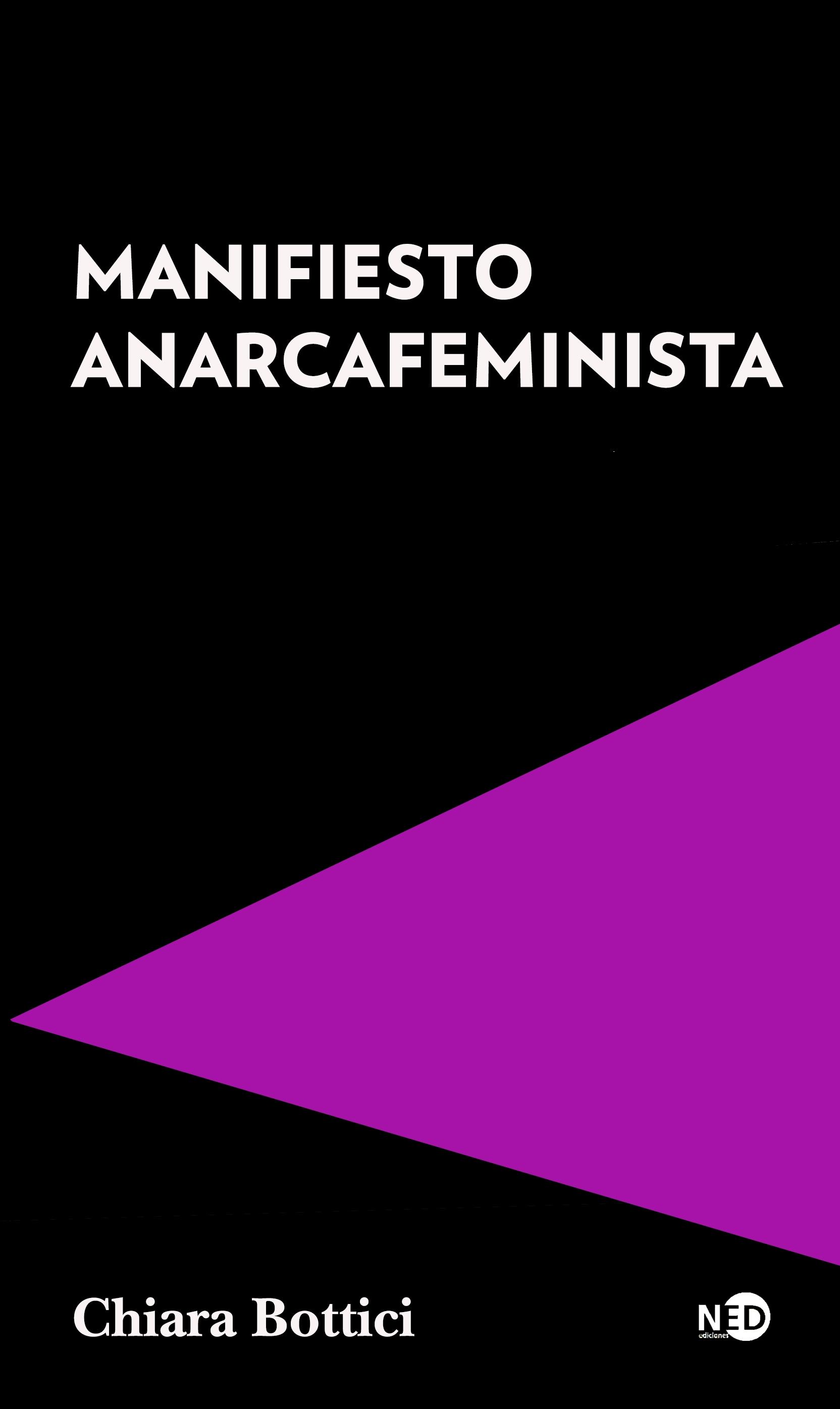 Manifiesto Anarcafeminista. 