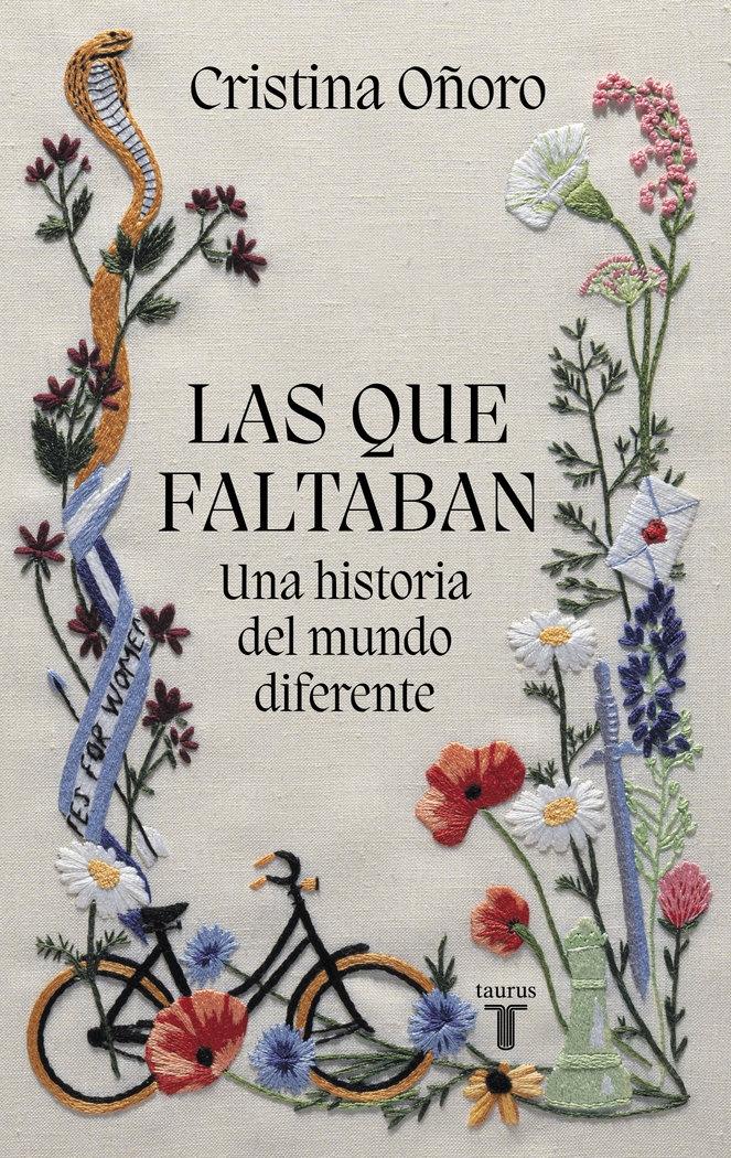 Las que Faltaban "Una Historia del Mundo Diferente". 