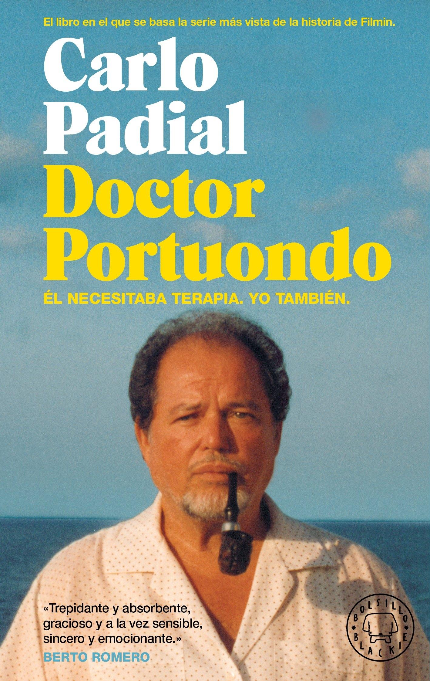 Doctor Portuondo. Bolsillo Blackie "Él Necesitaba Terapia. yo También.". 